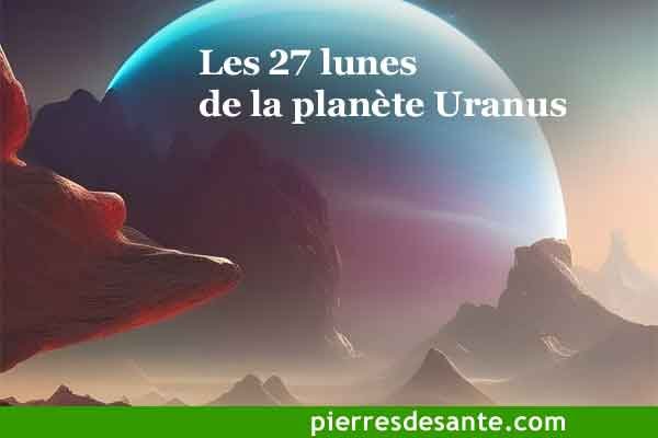 Les 27 lunes de la planète Uranus